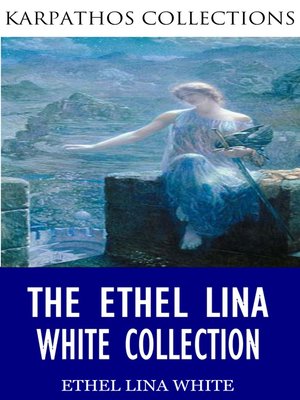 cover image of The Ethel Lina White Collection